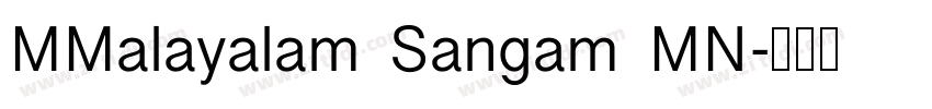 MMalayalam Sangam MN字体转换